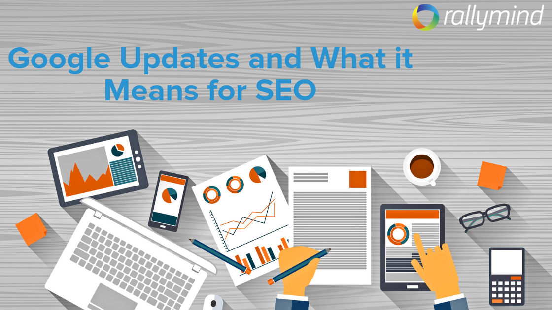 Google Updates and What it Means for SEO