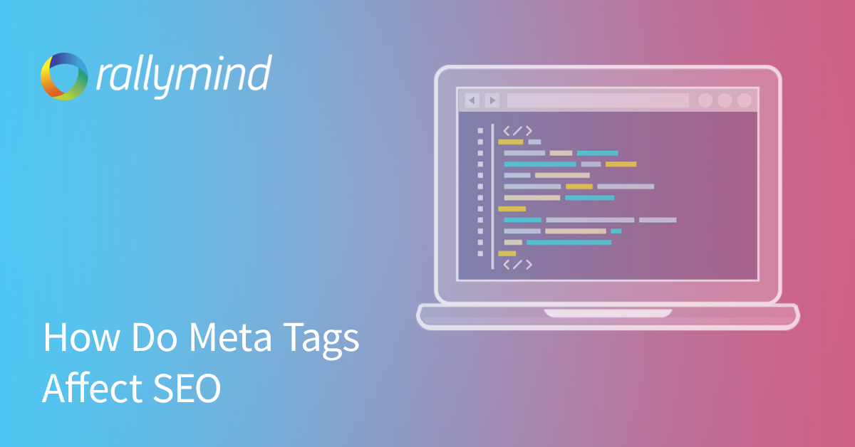 How Do Meta Tags Affect SEO