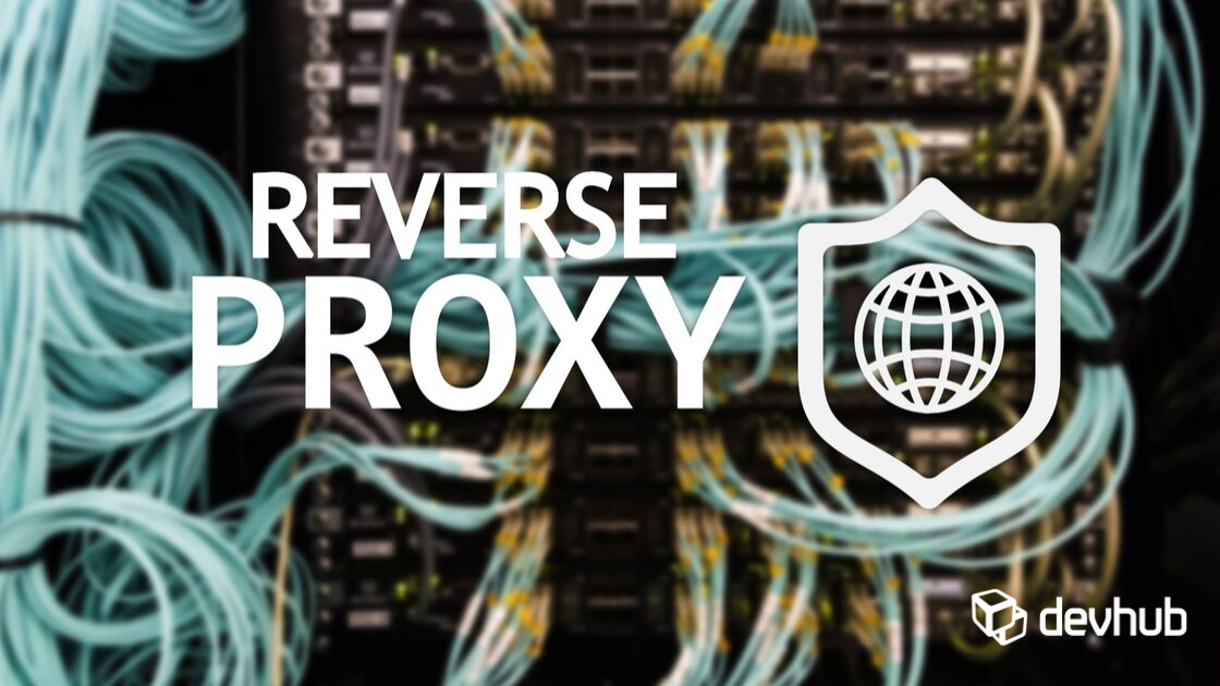 Reverse Proxy